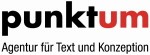 Punktum Communications, Konzept- und Textagentur - Im Halt 8 - 5412 Gebenstorf b. Baden - Tel. +41 (0)56 5347453 - mail@punktum-com.ch