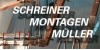 Schreinermontagen Müller - Sonnenstrasse 2 - 9443 Widnau - Tel. 079 232 66 08 - schreinermontagen@gmx.ch