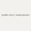 Jennifer Cicort | motion pictures