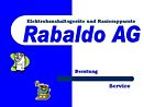 Rabaldo AG - Dorfstr. 27 - 8165 Schleinikon - Tel. 044/432 91 00 - bwrabaldo@bluewin.ch