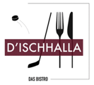 D'ISCHHALLA - Das Bistro