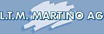 L.T.M. Martino AG - Industriestrasse 21 - 3178 Bösingen - Tel. 031 747 83 10 - info@martinoag.ch