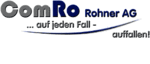 ComRo Rohner AG - Industriestrasse 15 / PF - 6010 Kriens - Tel. 041 349 50 70 - info@comro.ch