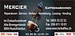 Mercier Kaffeemaschinen - Alte Bremgartenstr.10 - 8964 Rudolfstetten - Tel. 0800 33 22 33 - info@mercierkaffee.ch