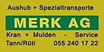 Merk AG Transporte - Mulden - Brunnenbühlstrasse - 8632 Tann - Tel. 055 240 17 22 - info@merkag.ch