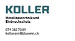 Koller Metallbautechnik - Engadinerweg 19 - 8049 Zürich - Tel. 079 382 70 89 - kollerem@bluewin.ch